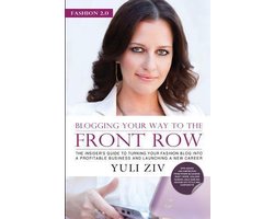 Fashion 2.0: Blogging Your Way To The Front Row.