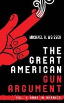 The Great American Gun Argument