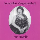 Lebendige Vergangenheit: Anne Roselle