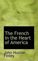 The French in the Heart of America