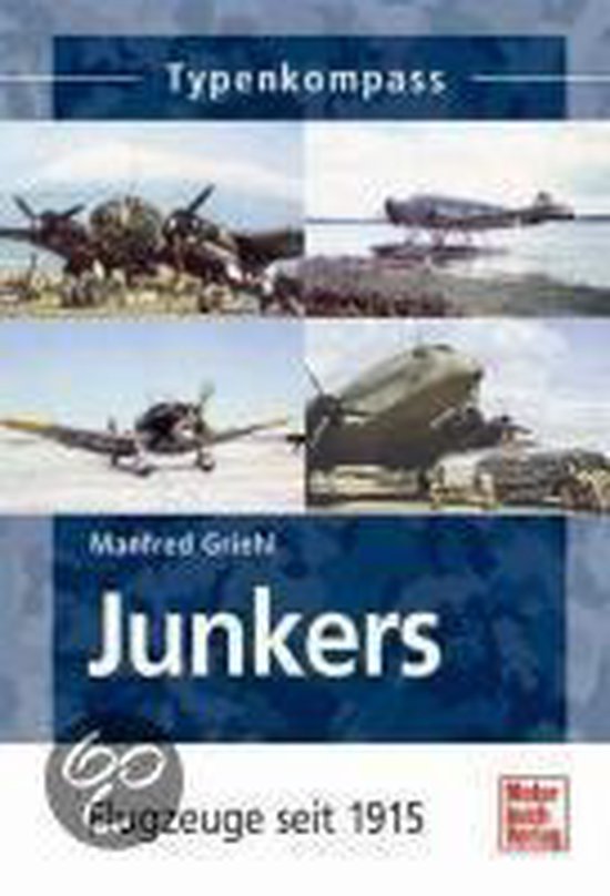 Boek 'Junkers Flugzeuge seit 1915' met vier afbeeldingen van Junkers vliegtuigen, waaronder een watervliegtuig.