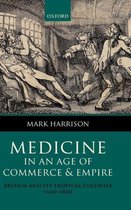 Medicine In An Age Of Commerce And Empire