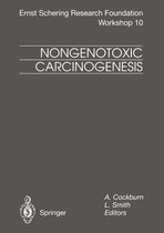 Ernst Schering Foundation Symposium Proceedings 10 - Nongenotoxic Carcinogenesis