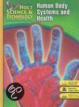 Holt Science & Technology Human Body Systems and Health