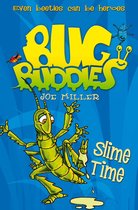 Bug Buddies 6 - Slime Time (Bug Buddies, Book 6)