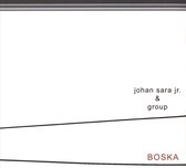 Johan Jr. Sara - Boska (CD)
