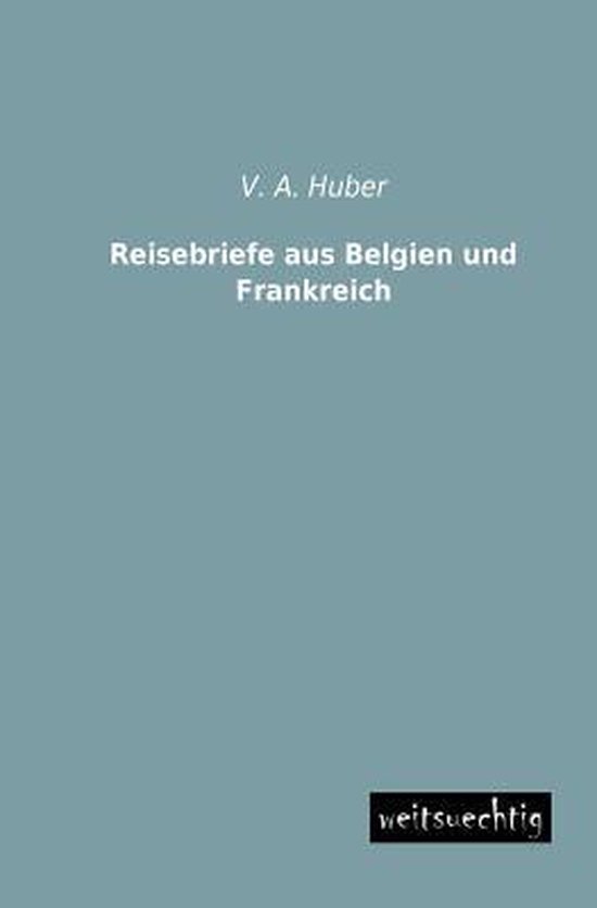 Reisebriefe aus Belgien und Frankreich - cover