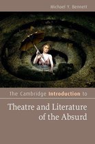 Cambridge Introductions to Literature - The Cambridge Introduction to Theatre and Literature of the Absurd