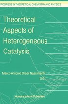 Theoretical Aspects of Heterogeneous Catalysis