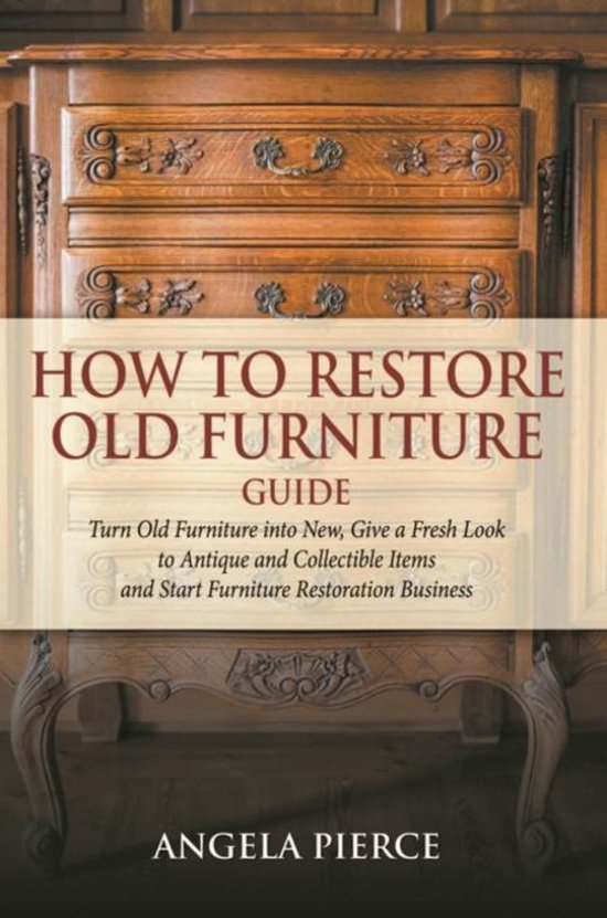 How to Restore Old Furniture Guide - cover