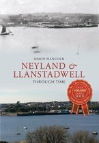 Through Time - Neyland & Llanstadwell Through Time