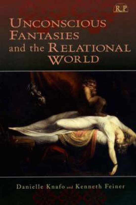 Unconscious Fantasies And the Relational World - cover