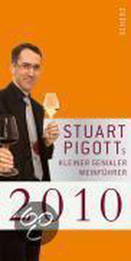 Stuart Pigotts kleiner genialer Weinführer 2010 - cover