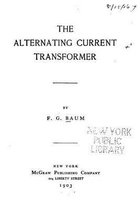 The Alternating Current Transformer