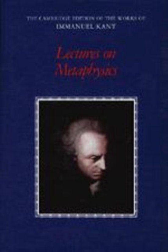 Lectures on Metaphysics, Immanuel Kant, Kant 9780521360128 Boeken