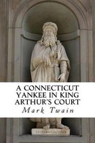 A Connecticut Yankee In King Arthur's Court