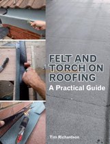 Felt & Torch On Roofing