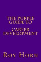 The Purple Guide to Career Development