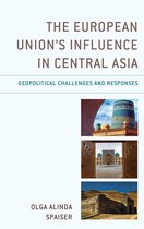 Contemporary Central Asia: Societies, Politics, and Cultures - The European Union's Influence in Central Asia