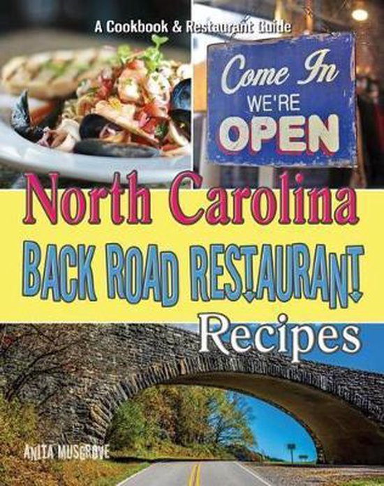Back Road Restaurant Recipes North Carolina Back Road Restaurant