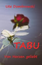 Tabu 7 - Tabu Von Herzen geliebt