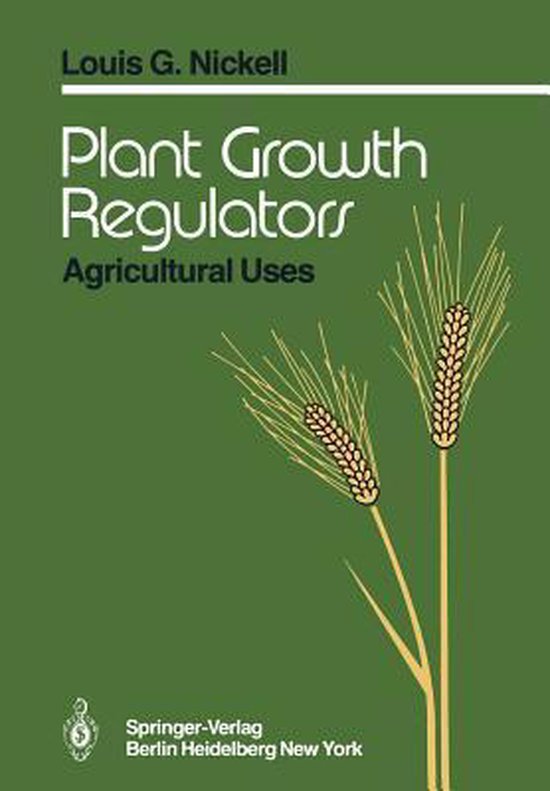 Plant Growth Regulators, L.G. Nickell 9783642682063 Boeken