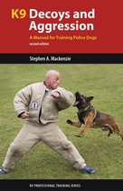 K9 Professional Training Series - K9 Decoys and Aggression