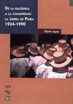 Travaux de l’IFÉA - De la hacienda a la comunidad: la sierra de Piura 1934-1990