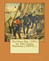 The Ghost Ship (1901) by