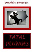 Fatal Plunges