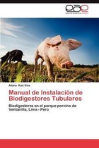 Manual de Instalacion de Biodigestores Tubulares