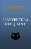 L'Avventura Dei Quanti