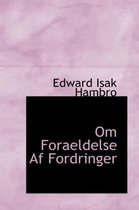 Om Foraeldelse AF Fordringer