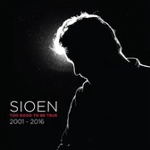 Sioen - Too Good To Be True (CD)