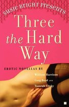 Three the Hard Way