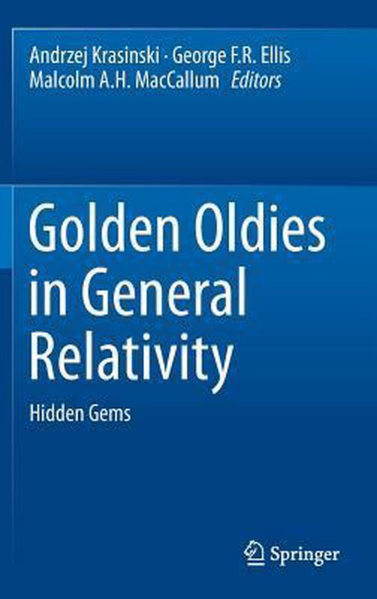 Golden Oldies in General Relativity 9783642345043 Boeken