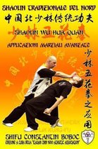 Shaolin Kung Fu Enciclopedia It- Shaolin Tradizionale del Nord Vol.15