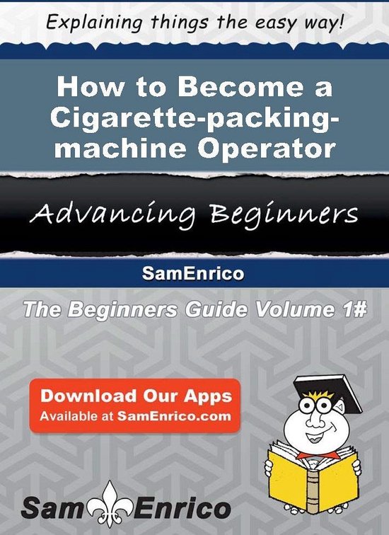 How to Become a Cigarette-packing-machine Operator