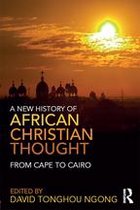 A New History of African Christian Thought