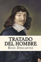 Tratado del Hombre (Spanish Edition)