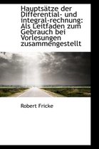 Haupts Tze Der Differential- Und Integral-Rechnung