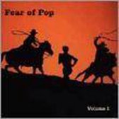 Fear of Pop, Vol. 1