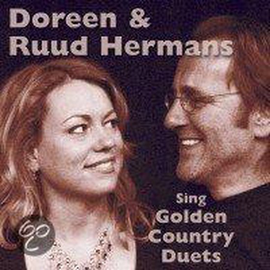 Sings Golden Country Duets, Ruud Hermans & Doreen CD (album) Muziek