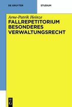 de Gruyter Studium- Systematisches Fallrepetitorium Besonderes Verwaltungsrecht