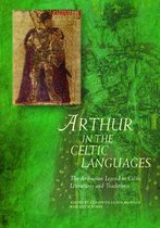 Arthurian Literature in the Middle Ages - Arthur in the Celtic Languages