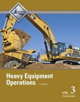 Heavy Equipment Operations, Level 3 Trainee Guide