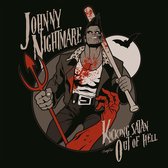 Johnny Nightmare - Kicking Satan Out Of Hell (CD)