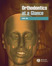 At a Glance (Dentistry) - Orthodontics at a Glance