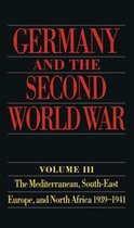 Germany and the Second World War: Volume 3
