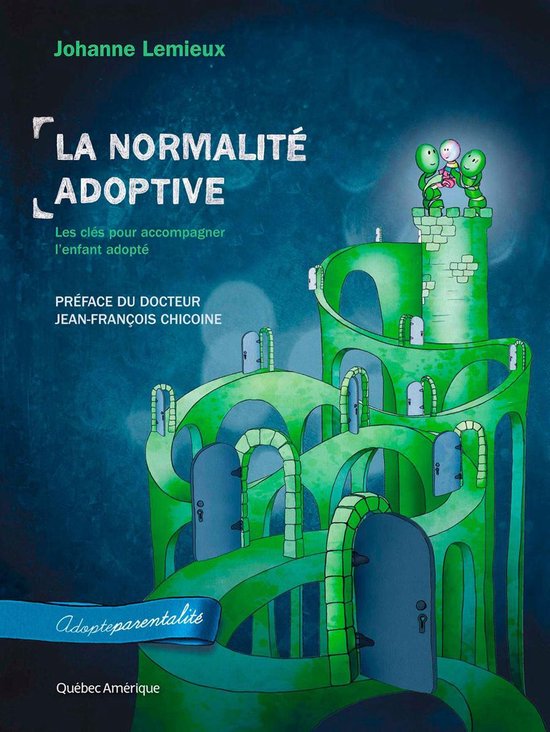 Adopteparentalité 1 - La Normalité adoptive - cover